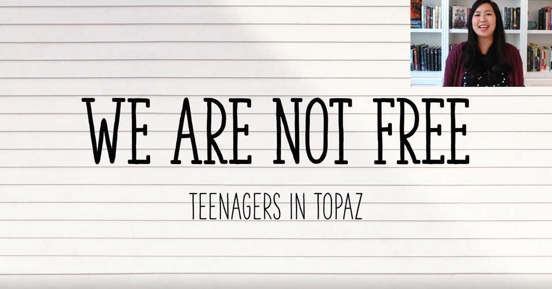 (image: screenshot of a presentation titled WE ARE NOT FREE: Teenagers in Topaz with a picture-in-picture video of Traci Chee in the corner)