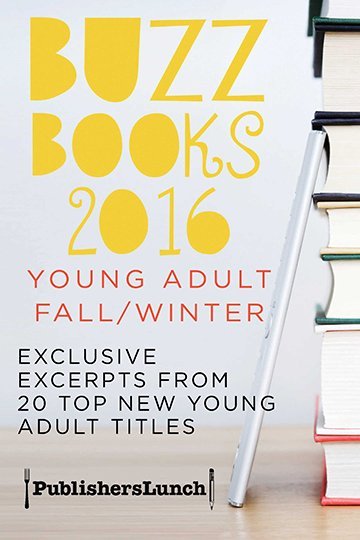 cover of Publisher's Lunch Buzz Books 2016, Young Adult, Fall/Winter with a stack of books and an e-reader to the right