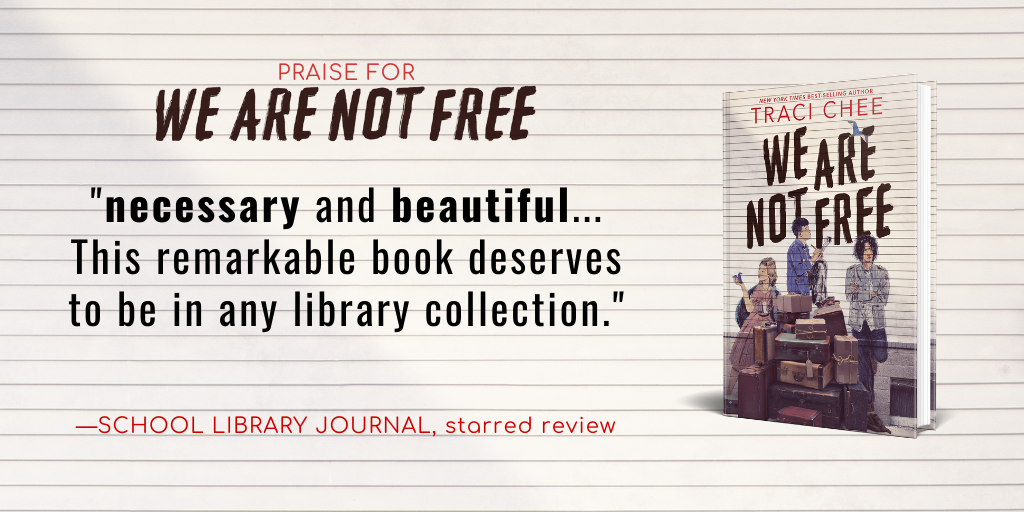 Praise for WE ARE NOT FREE: 