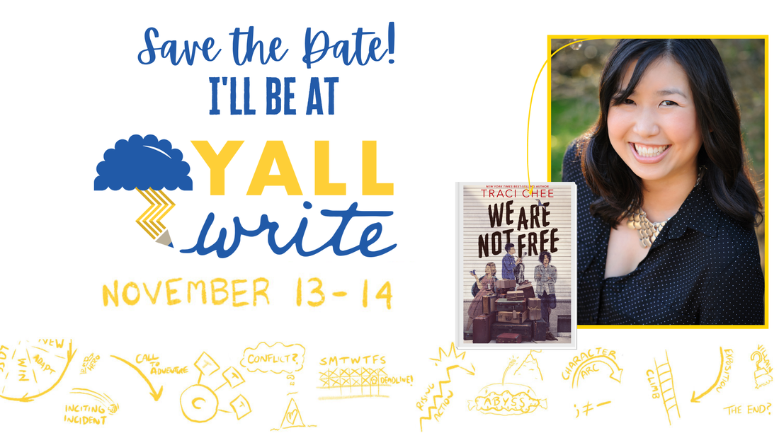 blue, white, and yellow graphic for YALLWRITE, Nov. 13-14, featuring Traci Chee's author photo and the cover of her book, We Are Not Free