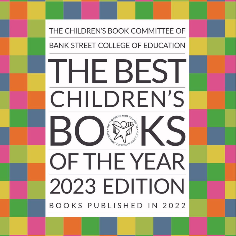 multicolored checkerboard background with black on white text: The Children's Book Committee of Bank Street College of Education: The Best Children's Books of the Year 2023 Edition: Books Published in 2022