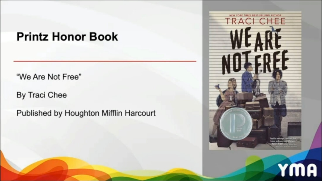 screenshot of We Are Not Free by Traci Chee winning a Printz Honor