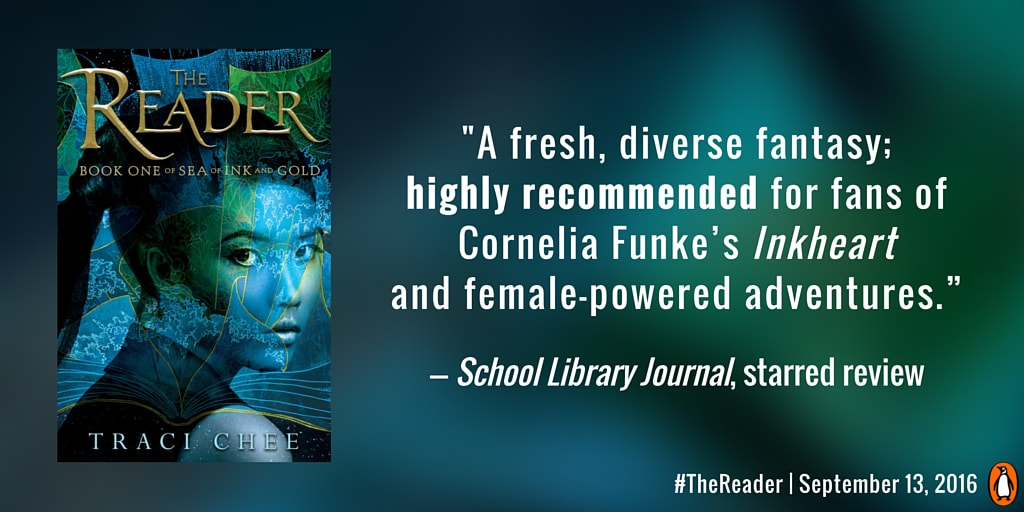 cover of THE READER by Traci Chee alongside a review quote from School Library Journal: 