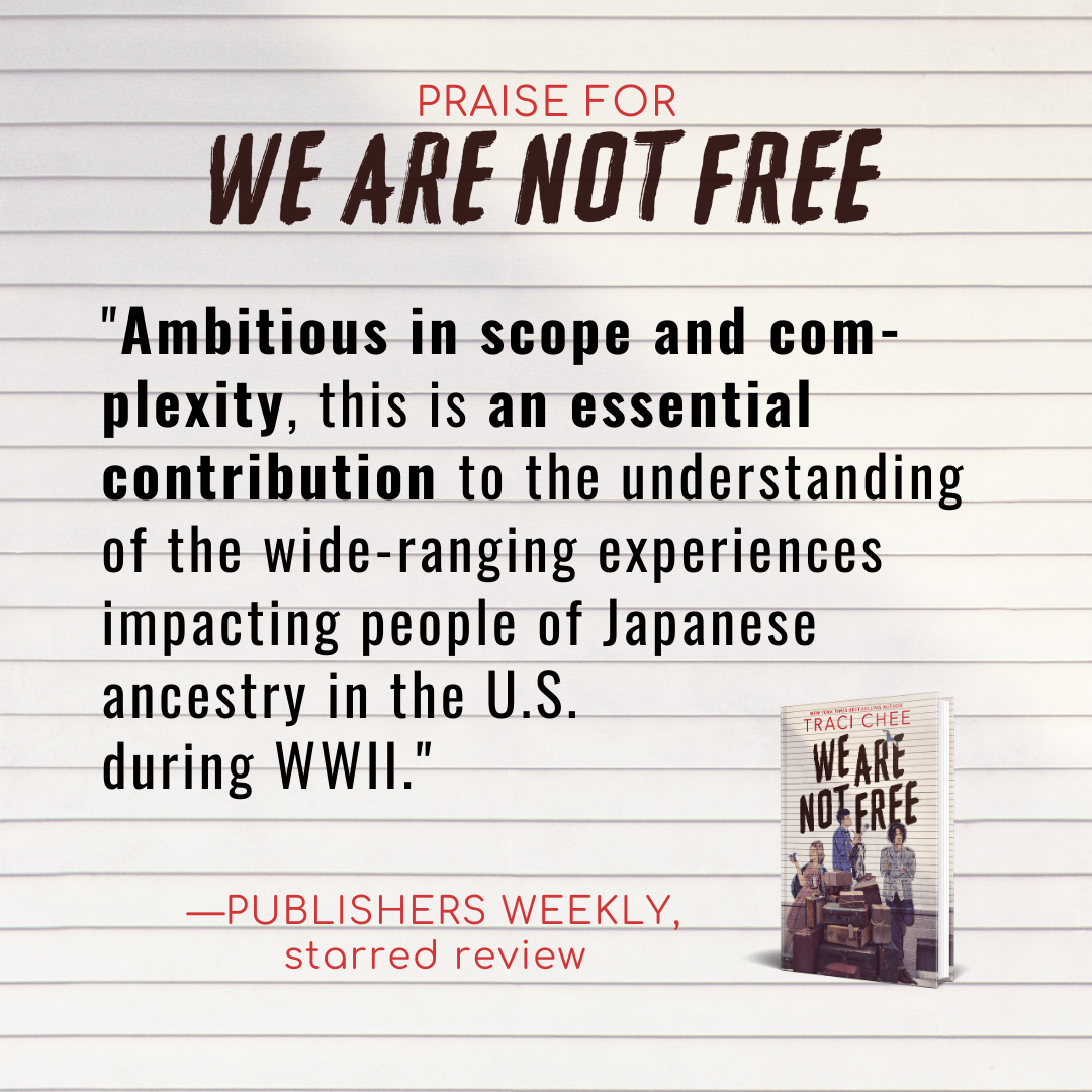 image text: Praise for WE ARE NOT FREE: 